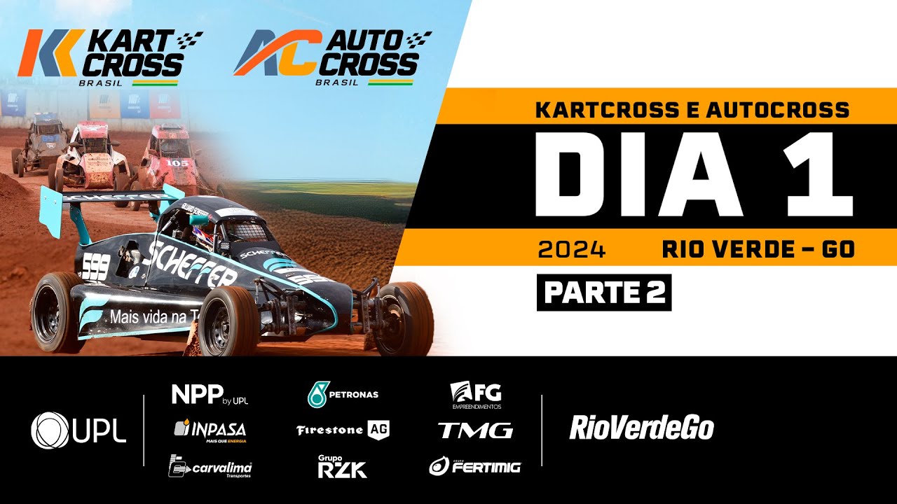 CAMPEONATO BRASILEIRO DE AUTOCROSS E KARTCROSS - DIA 1 Parte 2 | RIO VERDE - GO