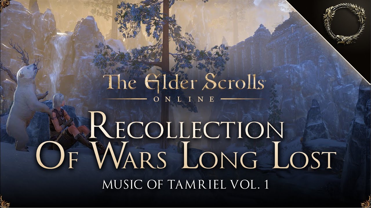 Relaxing ESO OST - Recollection of Wars Long Lost [Music of Tamriel, Vol. 1] 🎶 TESO Music & Ambience