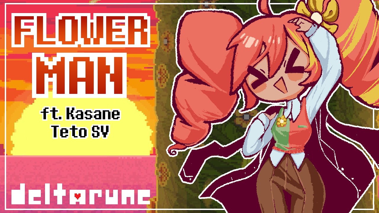 【Kasane Teto】Flower Man - DELTARUNE【SynthV Cover】
