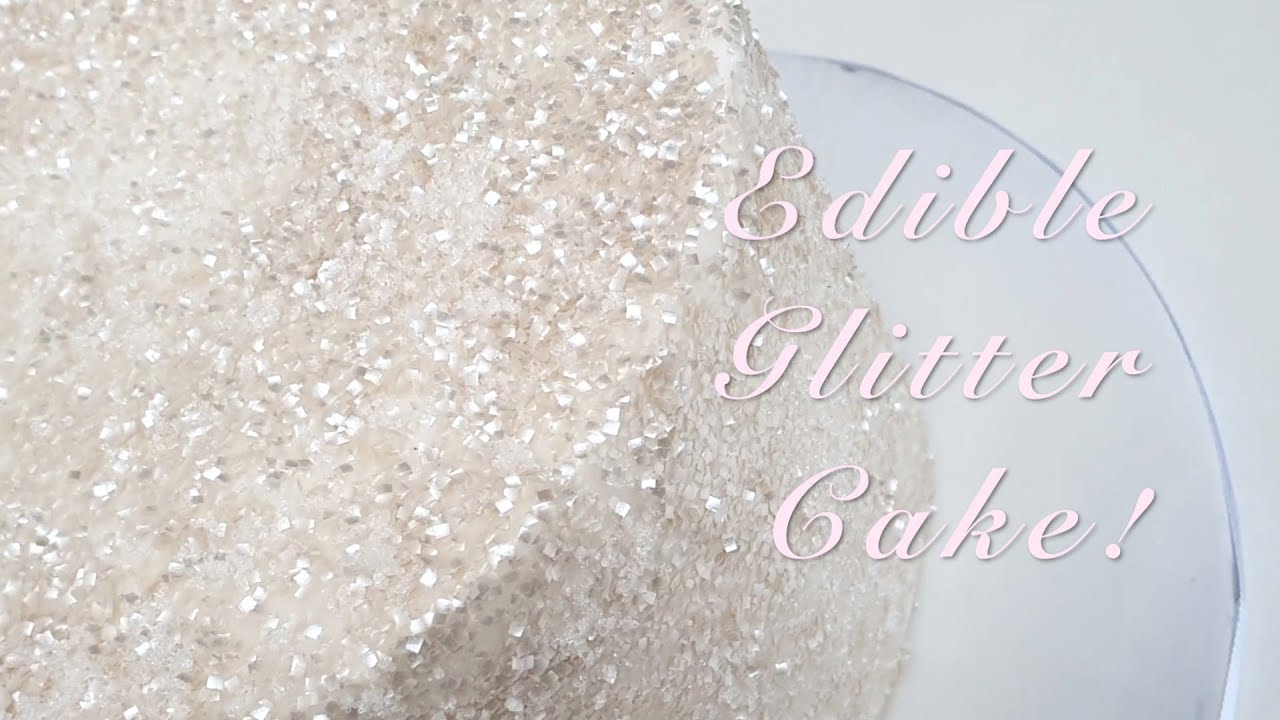 HOW TO MAKE A GLITTER CAKE: How to apply edible glitter to a cake! Plus added texture to the cake!