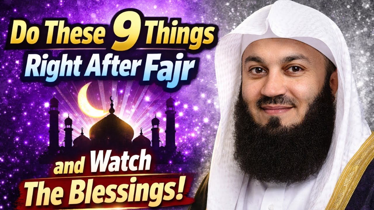 Do These 9 Things Right After FAjr and Watch The Blessings   Powerful Islamic Reminder