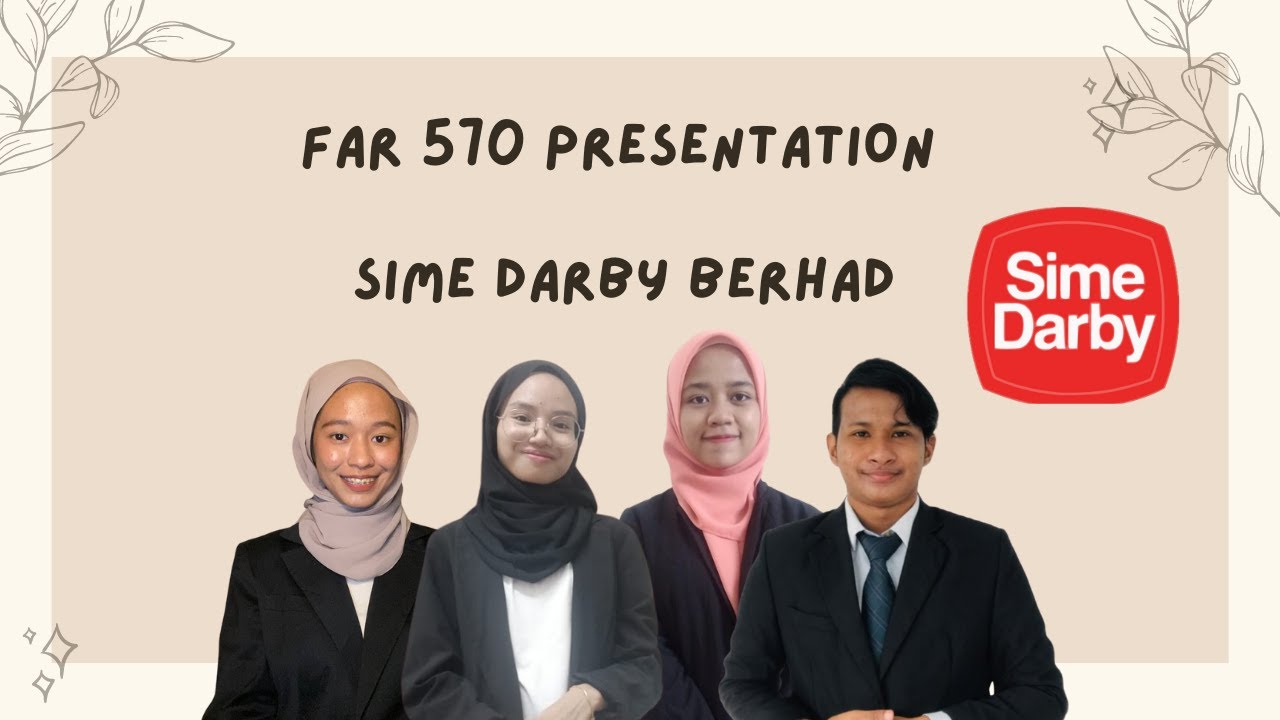 SIME DARBY BERHAD | FAR570 PRESENTATION