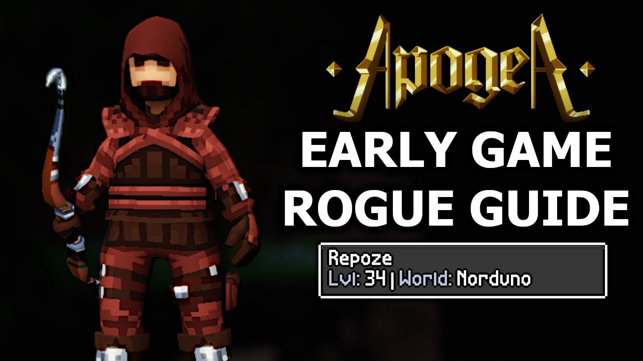 APOGEA ROGUE GUIDE FOR EARLY GAME - REPOZE