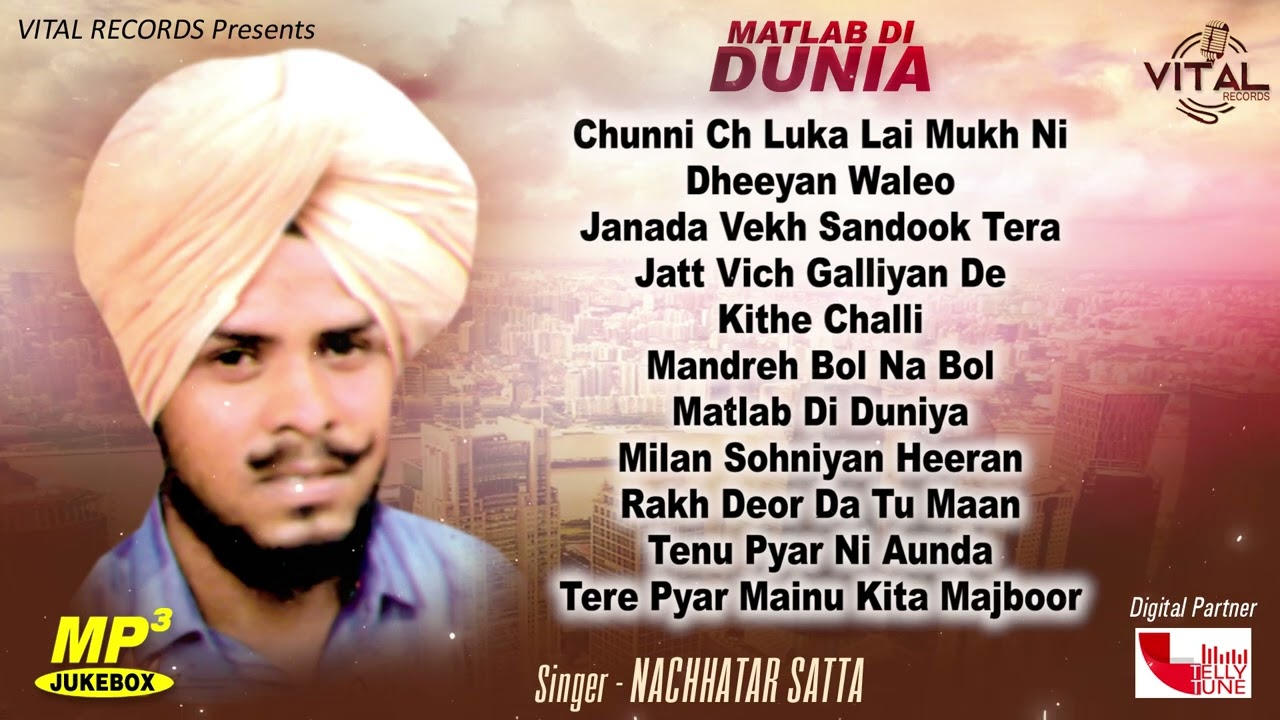 Matlab Di Duniya  | Jukebox  | Nachhatar Satta | Vital Golden Classic | Song 2023