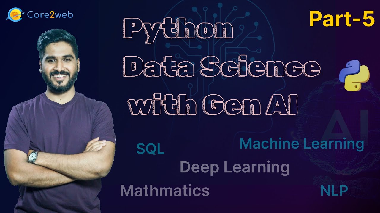Lecture 5 : Python Data Science with GenAI (Virtual Batch) #python