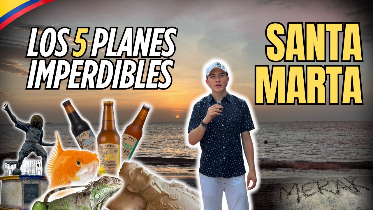 Planes IMPERDIBLES en SANTA MARTA 2025 🇨🇴🌊 | La Perla de América |