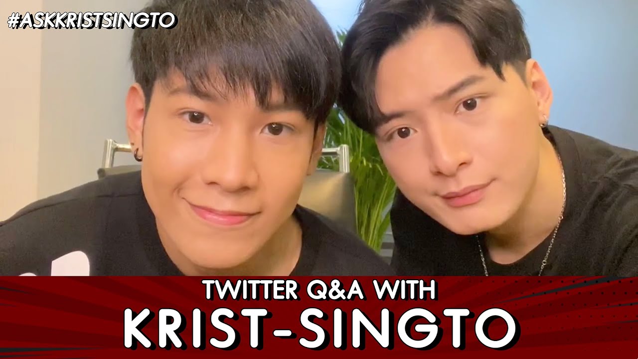 Krist-Singto Twitter Q&A #AskKristSingto #SotusTheReunion