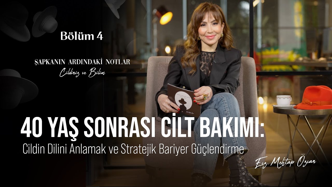 40 Yaş Sonrası Cilt Bakımı: Cildin Dilini Anlamak ve Stratejik Bariyer Güçlendirme