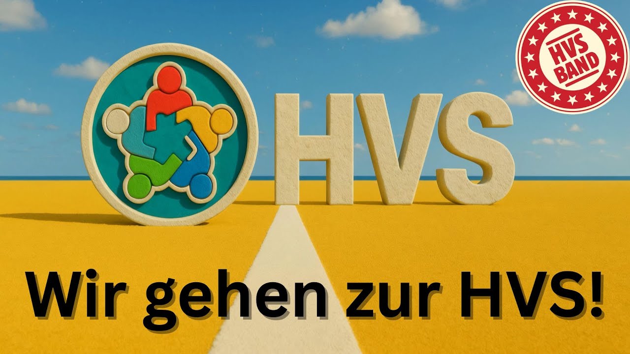 Hvs-Band - Wir gehen zur HVS!