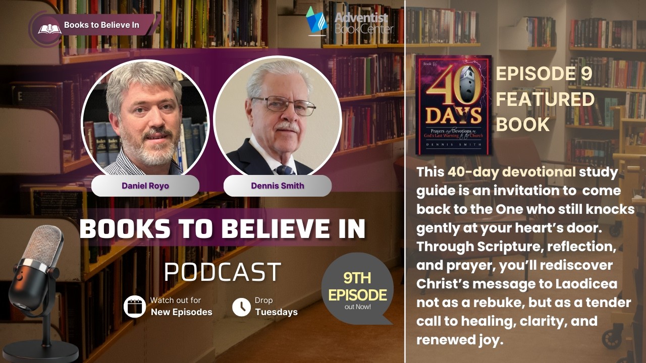 Books to Believe In (Ep 9) - Dennis Smith, 40 Days Book 16