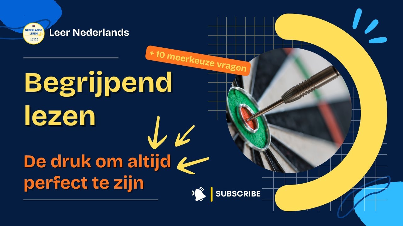 Leer Nederlands – Begrijpend lezen tekst | Hoe prestatiedruk ons dagelijks leven beïnvloedt