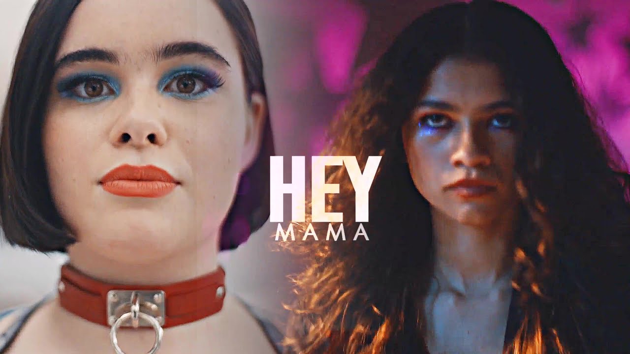 Euphoria Girls || Hey Mama