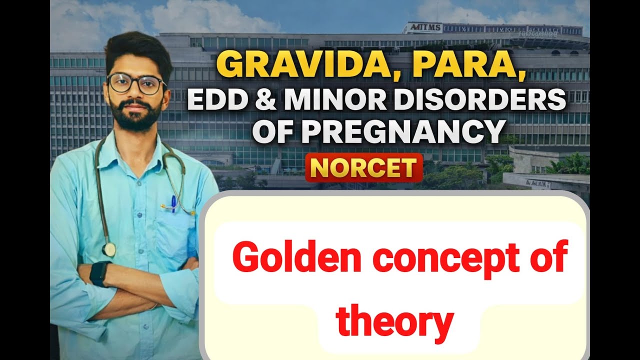 Gravida, Para, Abortus, Living | EDD Calculation & Minor Disorders of Pregnancy#NIRMALSIR#GURUJI