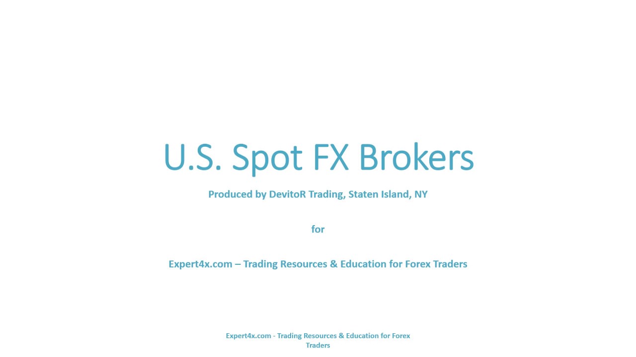 US Spot FX Brokers