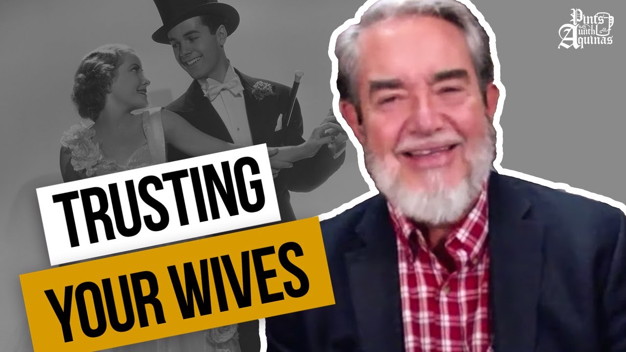 Why you should ALWAYS trust your wife w/ Dr. Scott Hahn