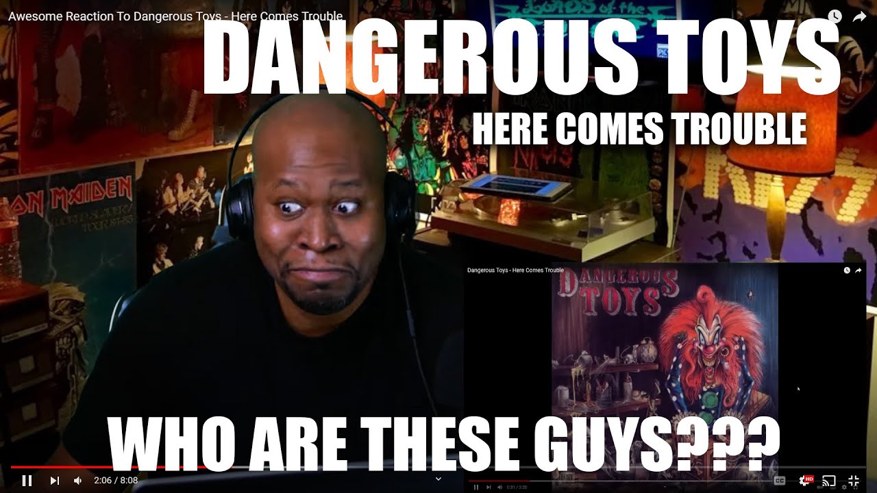 Awesome Reaction To Dangerous Toys - Here Comes Trouble