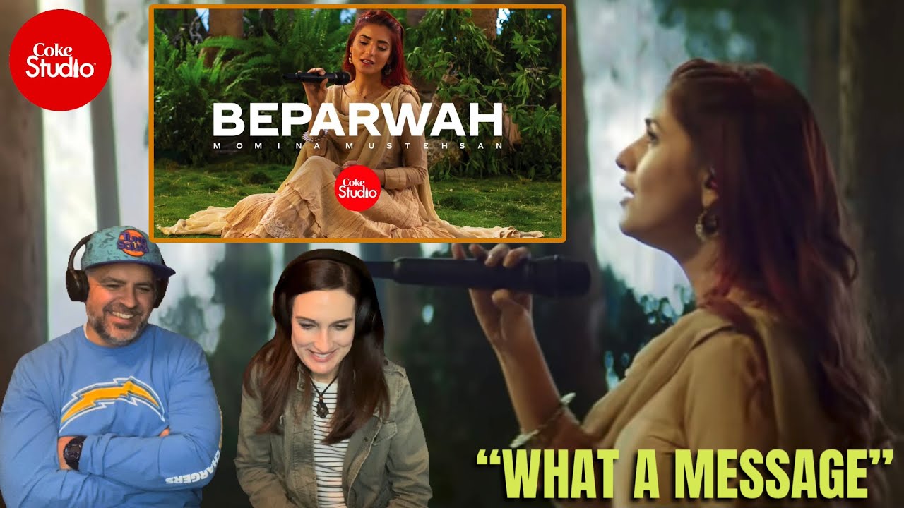Beparwah - Coke Studio | Season 14 REACTION - Momina Mustehsan
