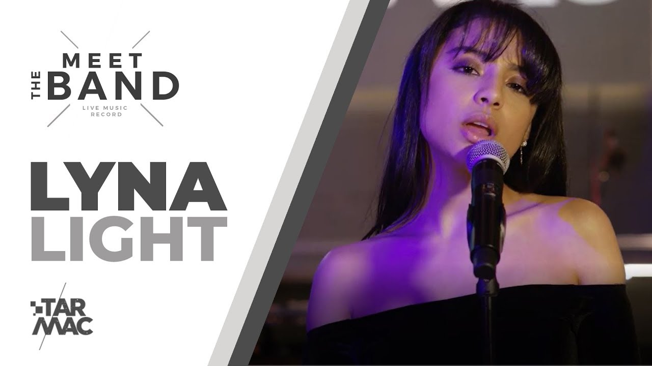Lyna - Light &bull; MEET THE BAND