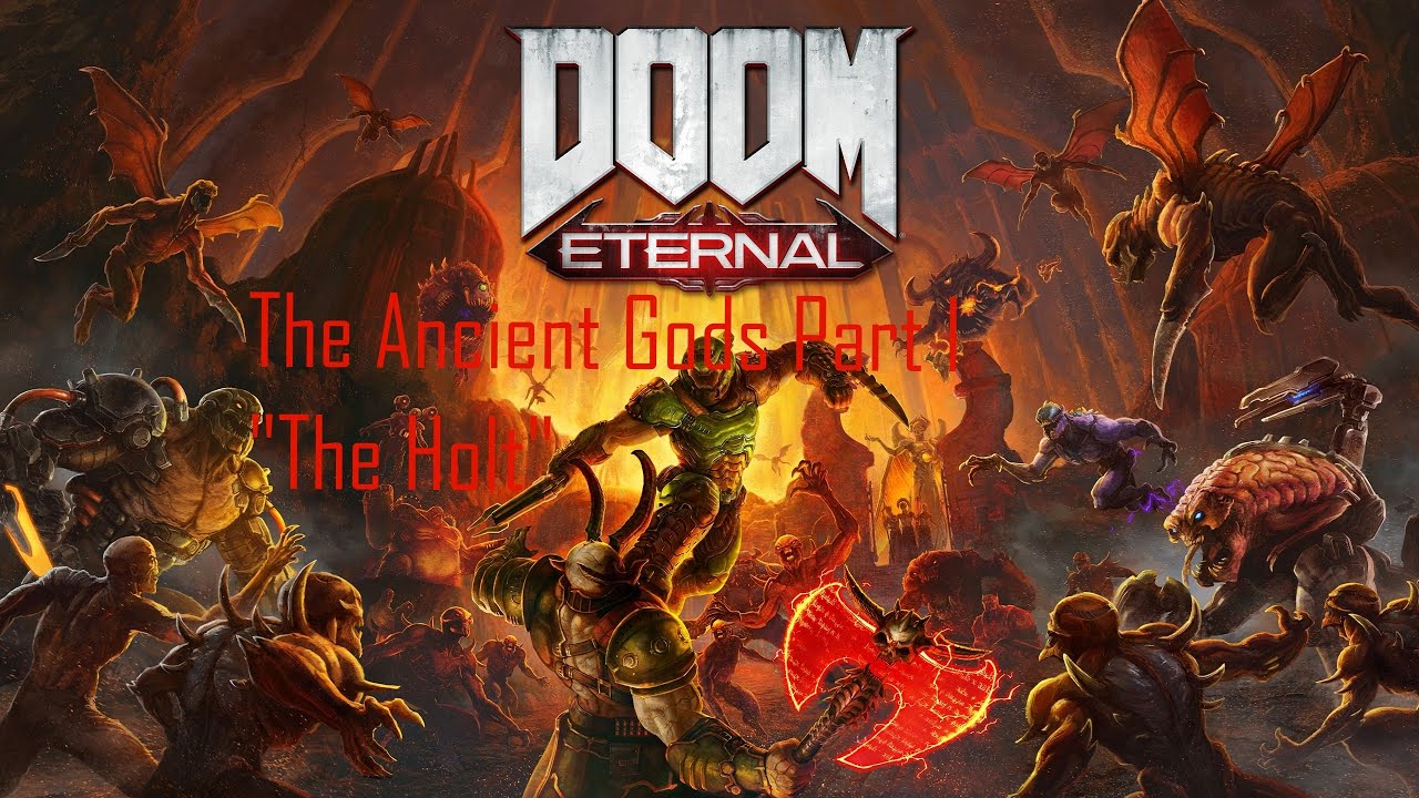 Doom Eternal - The Ancient Gods Part I: 