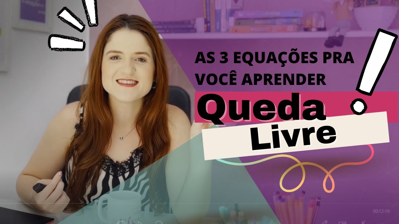 As 3 equações de QUEDA LIVRE pra resolver todas as questões - Cinemática