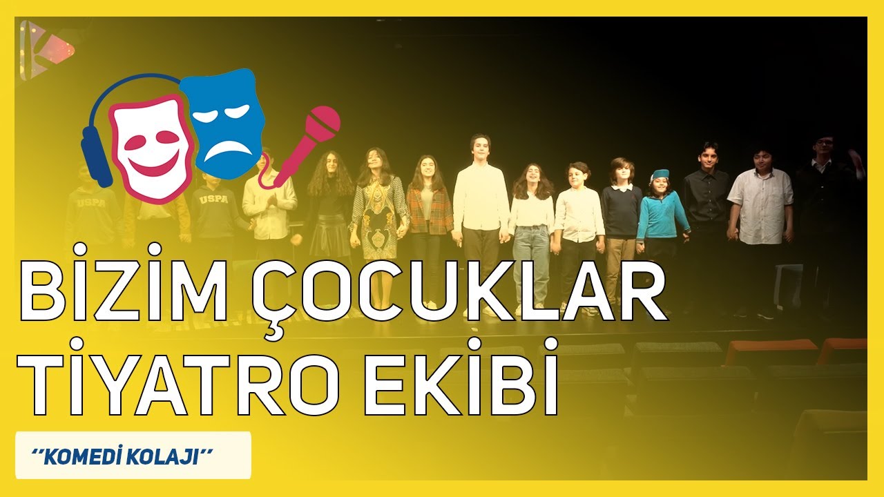 Tiyatro Oyunu: Komedi Kolajı - Bizim Çocuklar Tiyatro Ekibi
