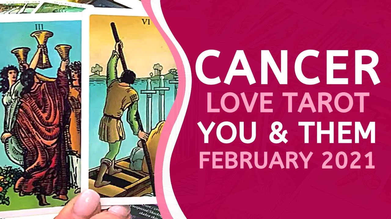 CANCER LOVE ❤️ They Miss You and Want to Talk 🥺 ~ You & Them Tarot Feb 2021