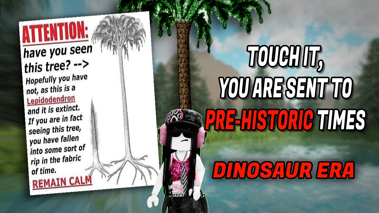 I touched the Lepidodendron Tree in Roblox… and Caused a Rip in Timeline!!