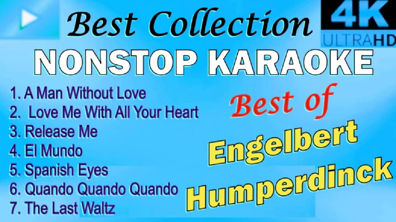 ENGELBERT HUMPERDINCK MEDLEY KARAOKE HITS - Engelbert Humperdinck (Karaoke 🎤 HD Version)