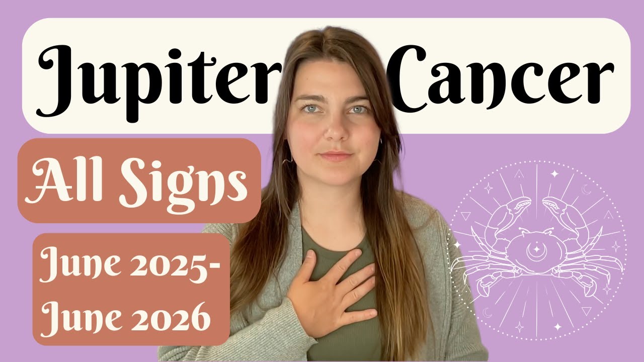 🦀 Jupiter in Cancer June 2025-June 2026 - ALL SIGNS: Protection and Blessings 🌟