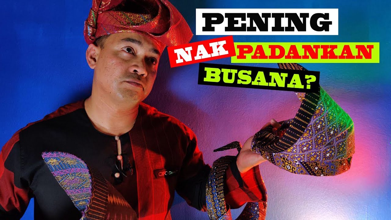 CARA ATAU KAEDAH BERBUSANA | MEMADANKAN TANJAK