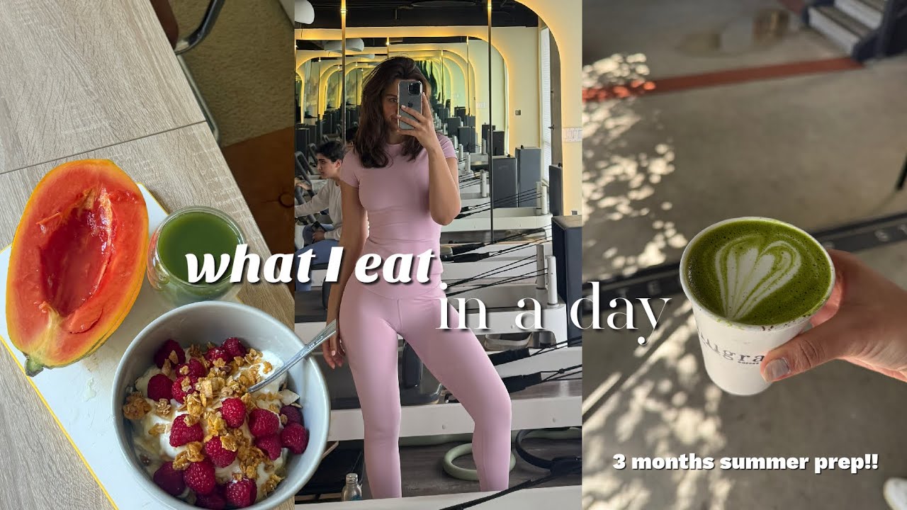 WHAT I EAT IN A DAY -  how i'm prepping for summer! my diet, workouts, & mindset