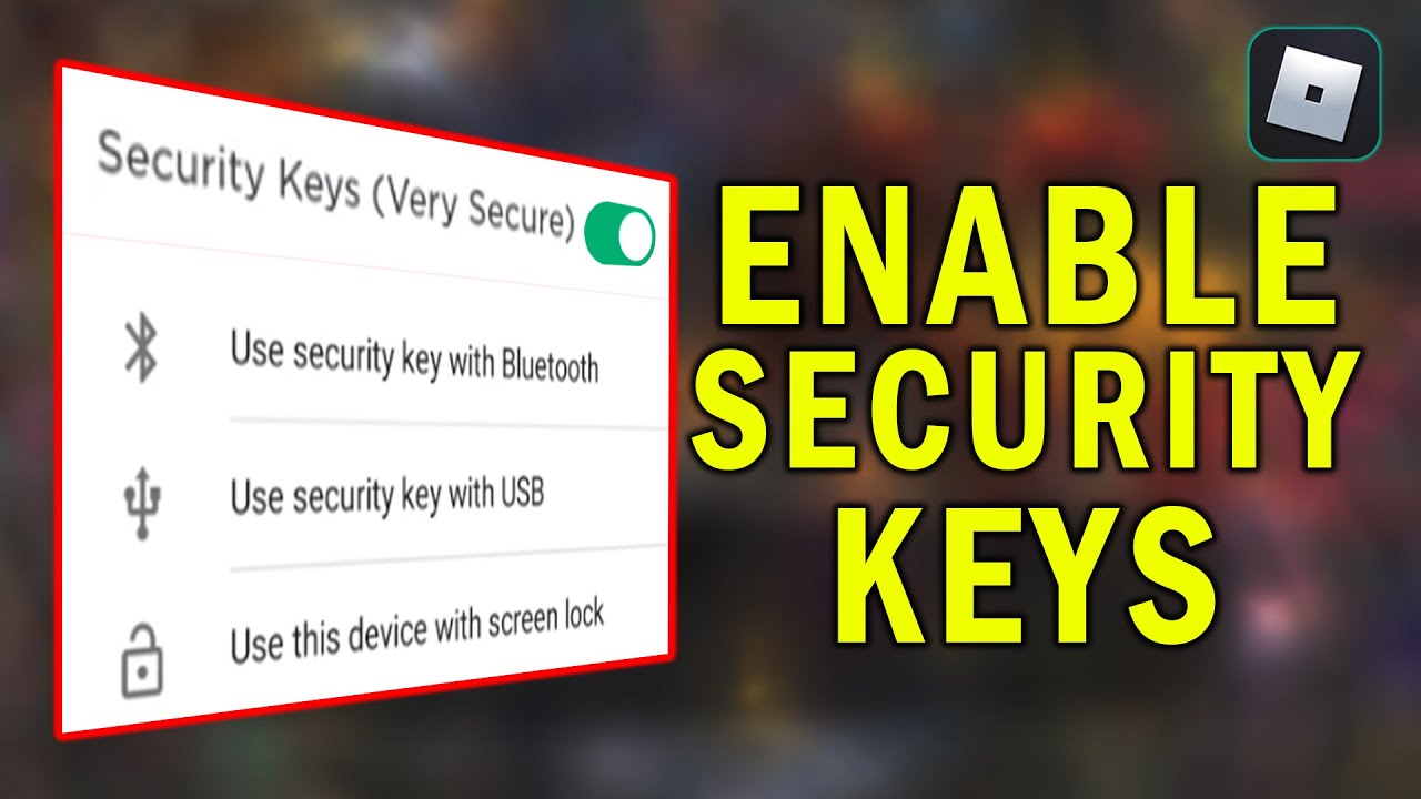 How To Enable Secure Key In  Roblox | The Best Way To Protect Roblox Account