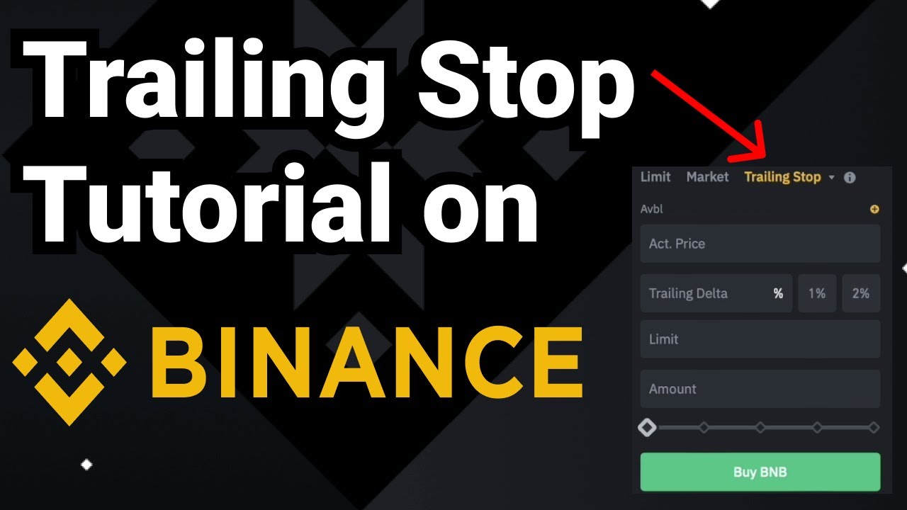 Трейлинг-стоп-ордера на Binance (руководство)