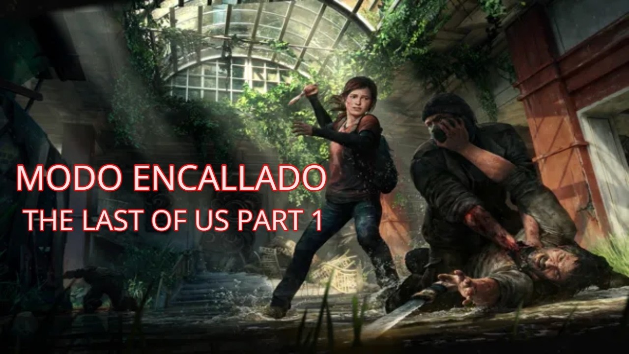 MODO ENCALLADO O REALISTA | THE LAST OF US REMAKE EN PS5