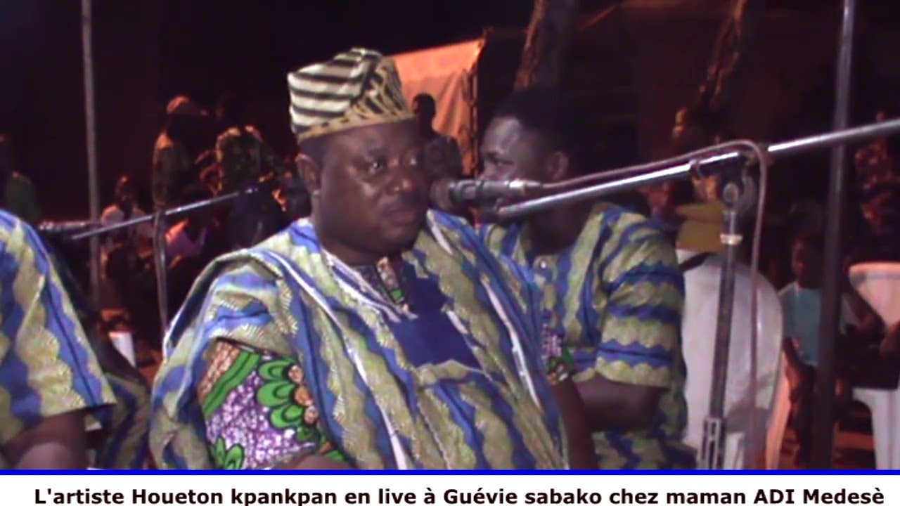 Houeton kpankpan en concerts en live à guevie sabako chez maman Adi medesè pas 1