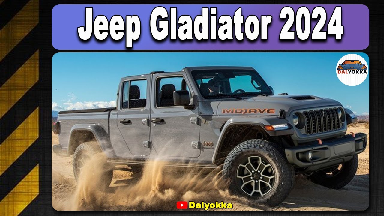 Jeep Gladiator 2024  The Ultimate Off Road Beast  Dalyokka channel