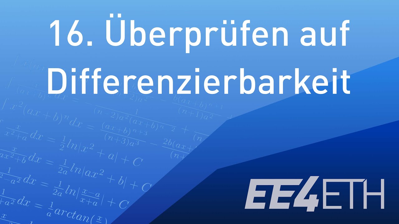 Überprüfen auf Differenzierbarkeit | #16 Analysis 1 | EE4ETH