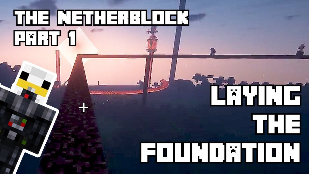 Huge Netherrack Build - The Netherblock Part 1: Laying the Foundation