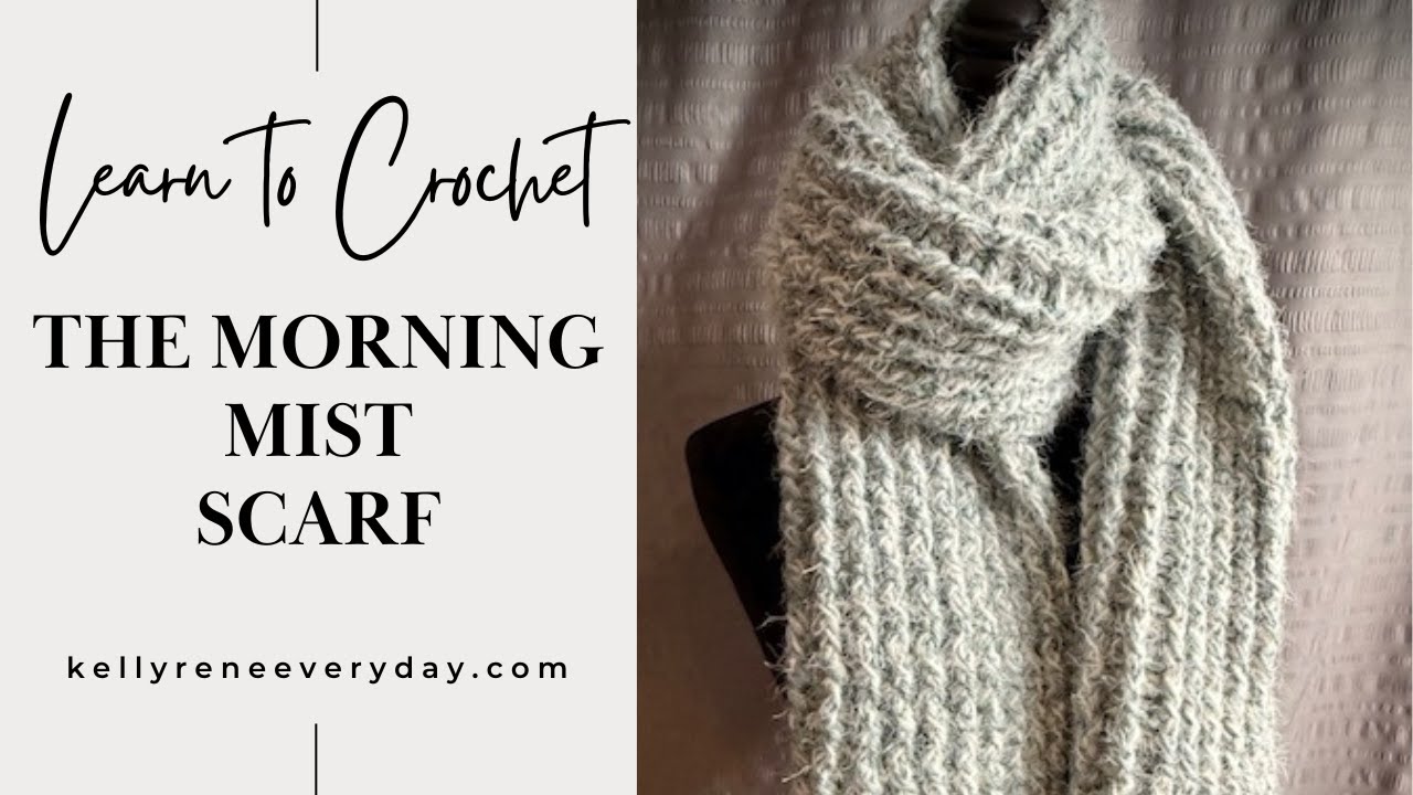 The Morning Mist Crochet Scarf  - Free Crochet Scarf Pattern