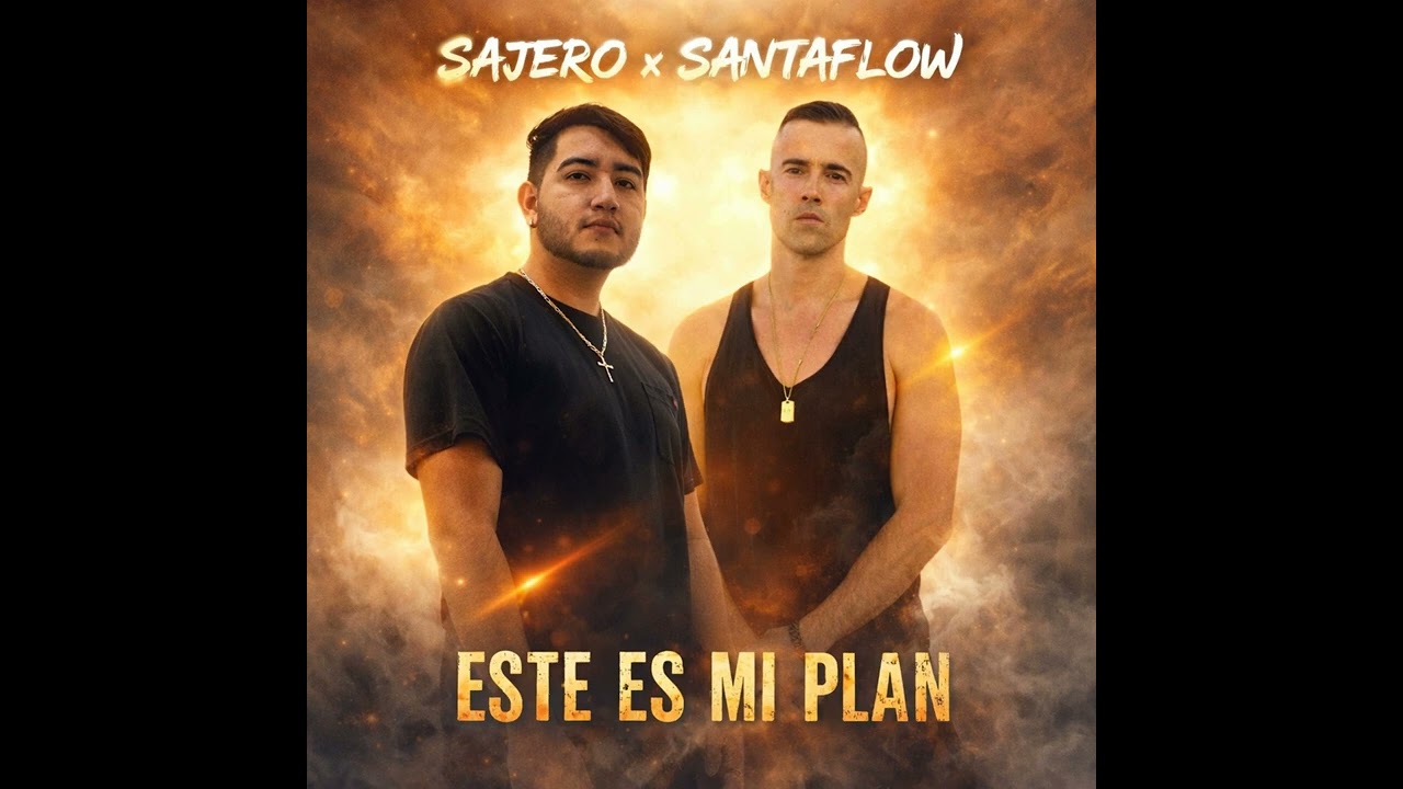 Sajero - Este es mi plan (Ft. Santaflow)