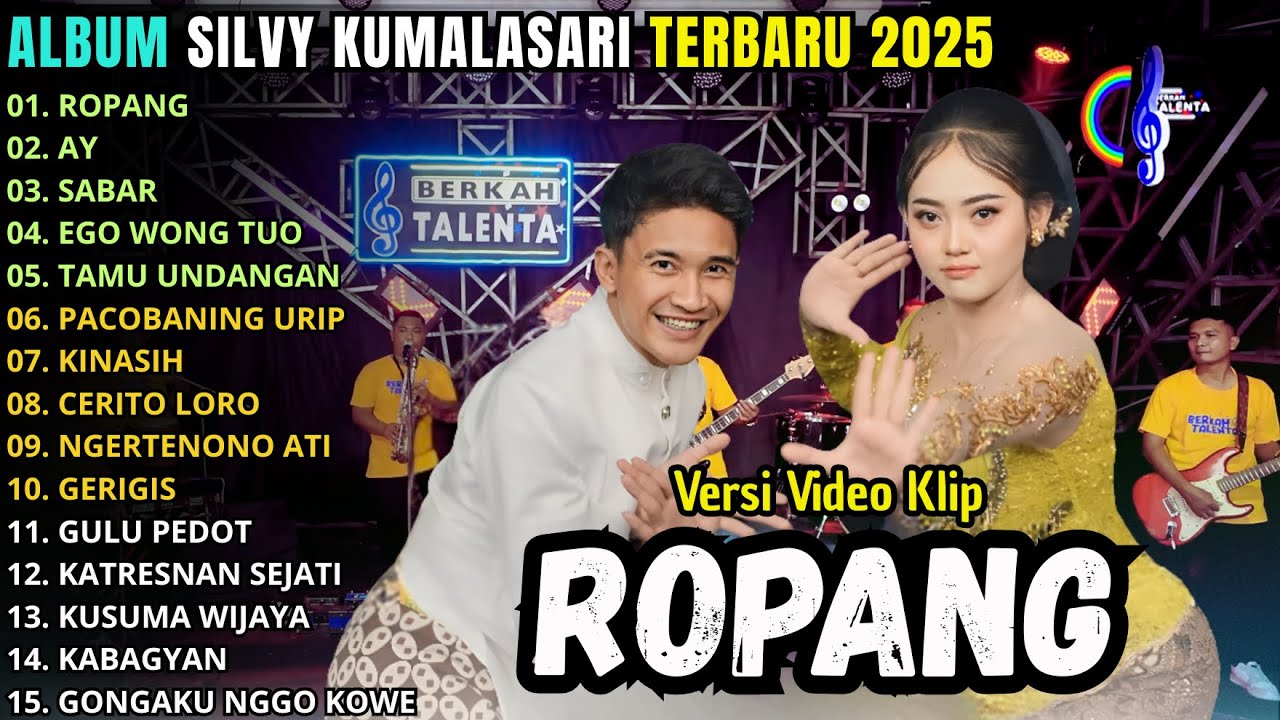 ROPANG - AY - SABAR - SILVY KUMALASARI FULL ALBUM TERBAU 2025 ||  BERKAH TALENTA FULL ALBUM TERBARU