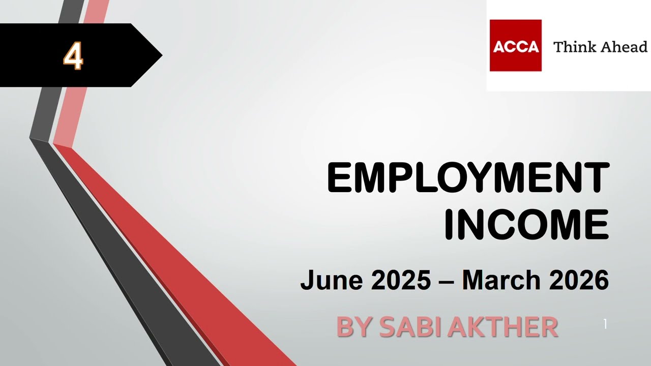 ACCA I Taxation (TX-UK) Employment Income  - TX Lecture 4 I FA 2024