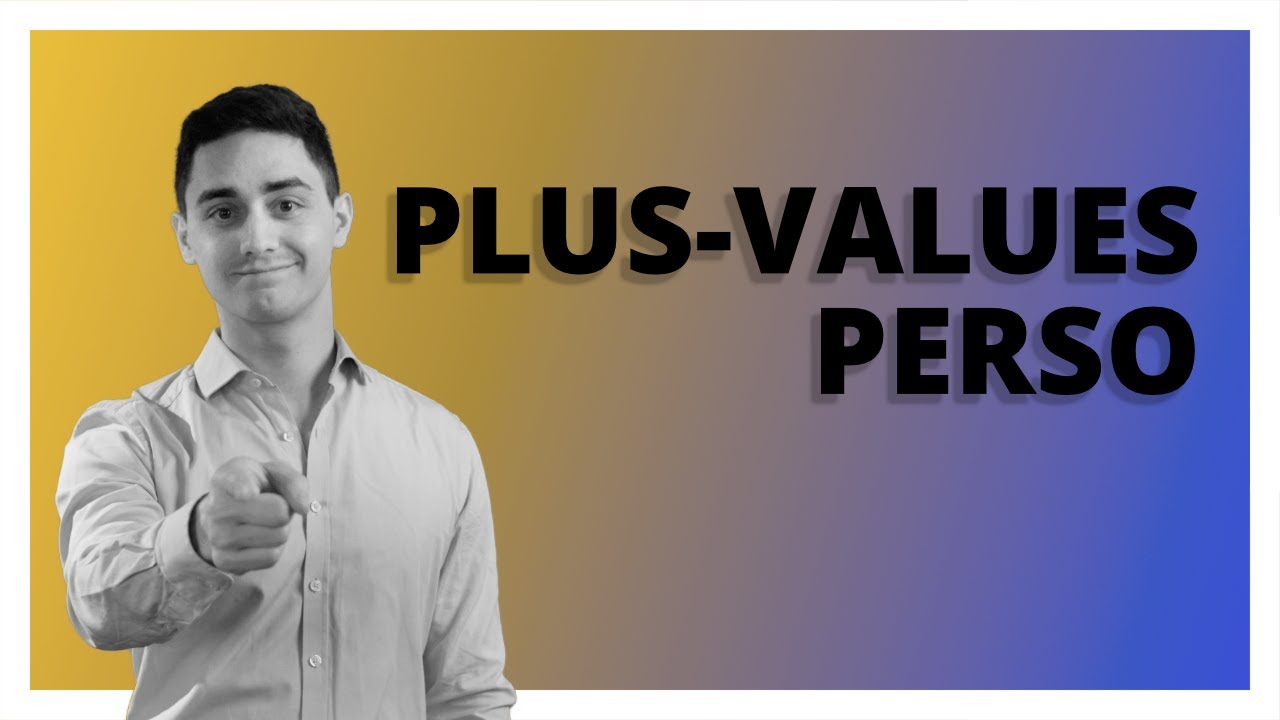 Les plus values perso - TOUT savoir sur l'impôt sur le revenu - Ep.10 🎓