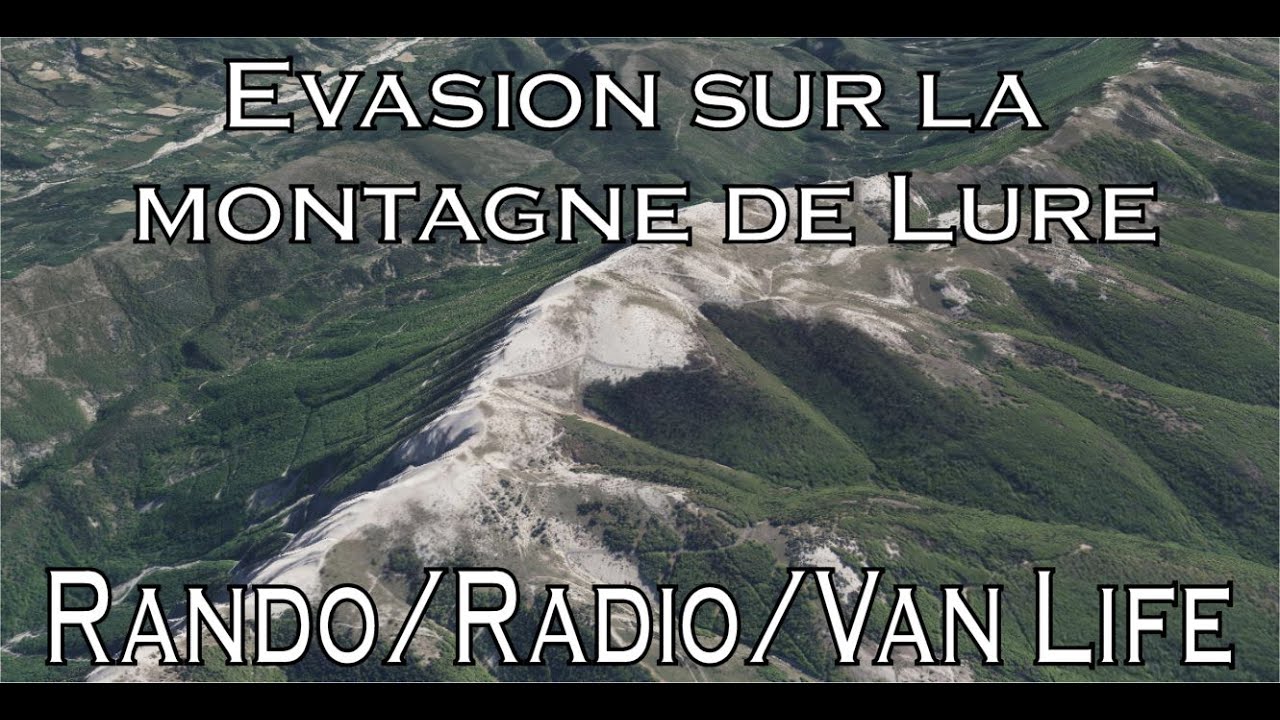 Rando/Radio/Van Life à la montagne de Lure