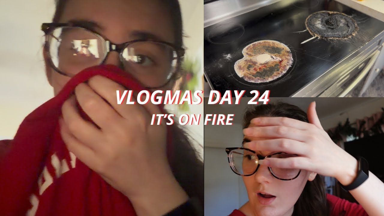 The house is on FIRE?!? | Vlogmas day 24