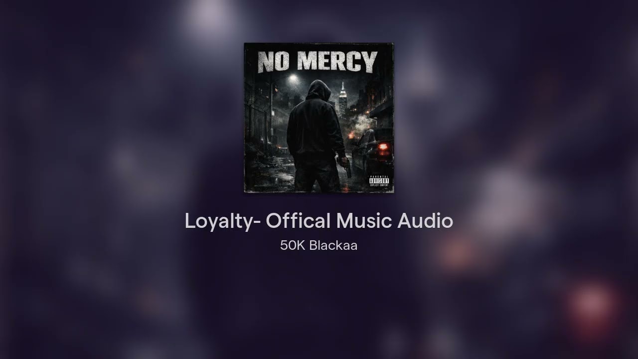 Loyalty- Offical Music Audio