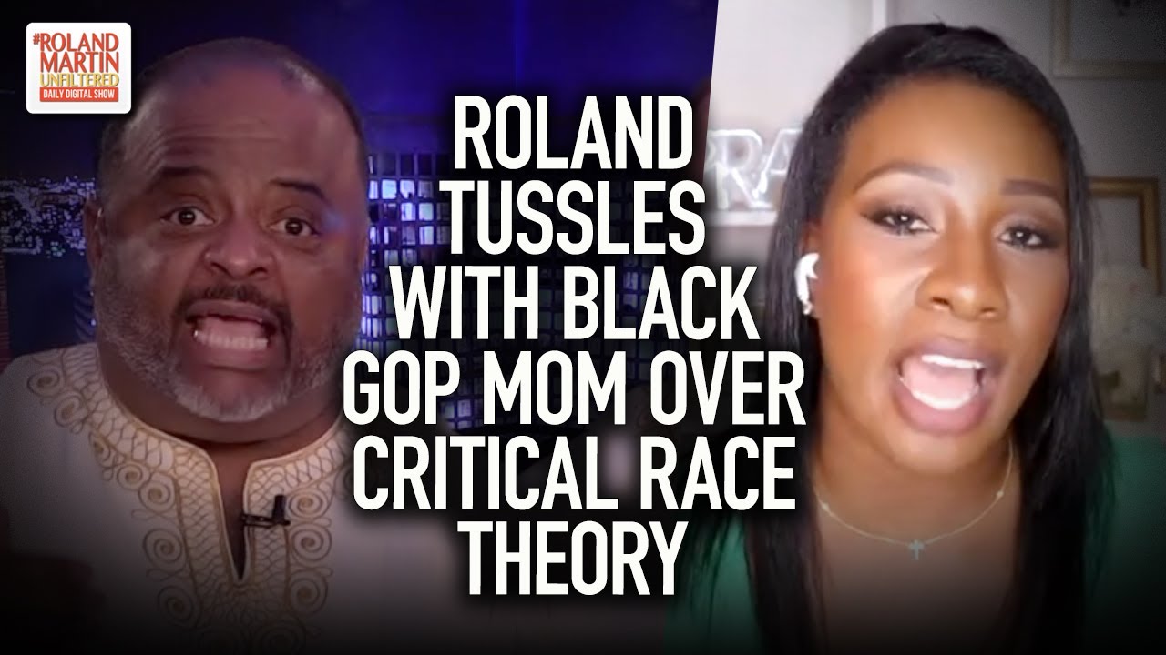 Roland Tussles With Black GOP Mom Over Critical Race Theory & Racism In America