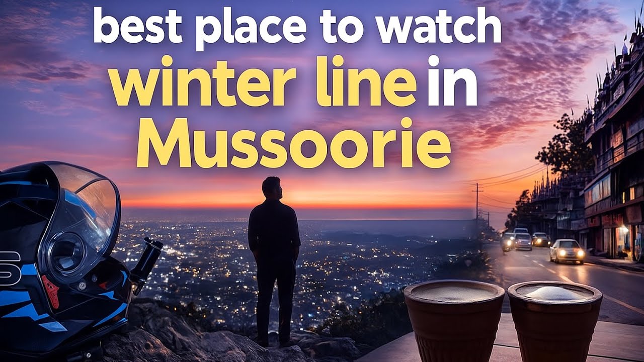 | Best place to watch winter line in Mussoorie |  