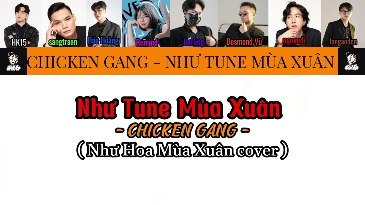 Như Tune Mùa Xuân - Chicken Gang ( Color - Coded Lyrics )