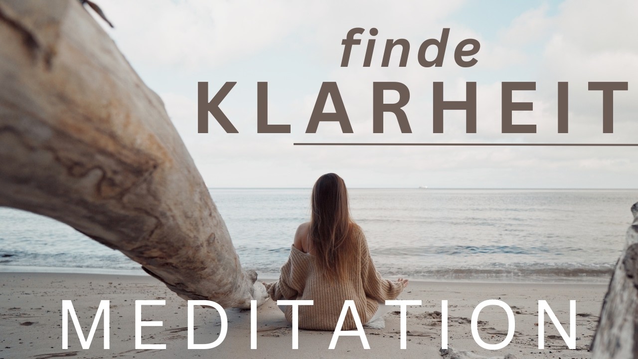 Meditation für einen klaren Geist 🩵 Geführte Meditation für Klarheit und Gelassenheit
